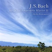 J.s. Bach : The Well. Tempered Clavier, Book 2 cover image