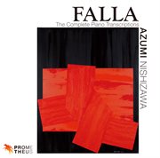 Falla : The Complete Piano Transcriptions cover image