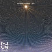 Beethoven: Symphony No. 9 In D Minor, Op. 125 "Choral" : Symphony No. 9 in D Minor, Op. 125 "choral" cover image