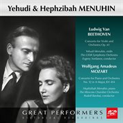 Yehudi & Hephzibah Menuhin Plays Beethoven : Concerto For Violin And Orchestra Op. 61 / Mozart. Co cover image