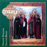 Rachmaninoff, Kastalsky, Chesnokov & Others : Russian Sacred Music cover image