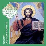 Russian Christian's Songs, Vol. 3 cover image