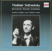 Russian Piano School : Vladimir Sofronitsky cover image