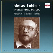 Russian Piano School : Aleksey Lubimov cover image