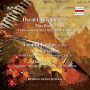 David  Oistrakh, Violin : M. Bruch. Violin Concerto No.1 In G Minor, Op. 26 / Leonid  Kogan, Violi cover image