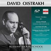David Oistrakh Plays Violin Works By Vivaldi : Concertos Rv 551, 514 / Leclair. Violin Sonata, Op cover image