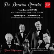 The Borodin Quartet Plays Haydn: String Quartet No. 5, Op. 64 "The Lark"  / Tchaikovsky: Souven... : String Quartet No. 5, Op. 64 "The Lark"  / Tchaikovsky Souven cover image