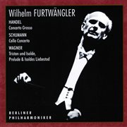 Handel, Schumann & Wagner : Orchestral Works cover image