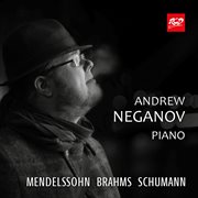 Mendelssohn, Brahms & Schumann : Piano Works (Original) cover image