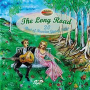 The Long Road : 20 Best Of Russian Gypsy Songs cover image