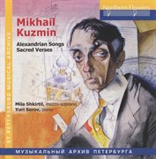 Kuzmin : Alexandrian Songs. Sacred Verses cover image