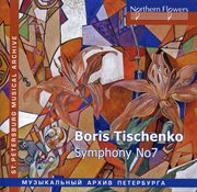 Tishchenko : Symphony No. 7 cover image