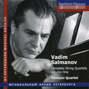 Salmanov : Complete String Quartets, Vol. 1 cover image
