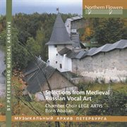 Selections From Medieval Russian Vocal Art cover image