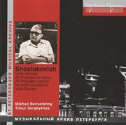 Shostakovich : Viola Sonata. Violin Sonata. 24 Preludes cover image