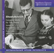 Shostakovich : Complete Works For 2 Pianos cover image