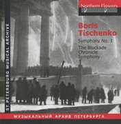 Tishchenko : Symphony No. 1. Khronika Blokadi Symphony cover image