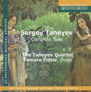 Taneyev : Complete Trios cover image