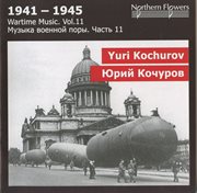 1941-1945 : Wartime Music, Vol. 11 cover image