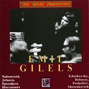 Emil Gilels, Piano : Tchaikovsky, Debussy, Prokofiev & Shostakovich cover image