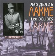 Delibes : Lakmé (sung In Russian) cover image