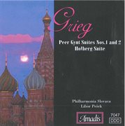 Grieg : Peer Gynt Suites Nos. 1 And 2 / From Holberg's Time cover image