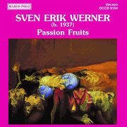 Werner, S.e. : Passion Fruits cover image