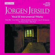 Jersild : Vocal And Instrumental Works cover image