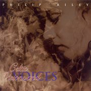 Riley, Philip : Visions And Voices cover image