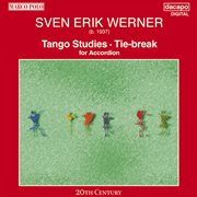 Werner, S.e. : Tango Studies / Tie-Break cover image