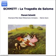 Schmitt : Tragedie De Salome (la) cover image