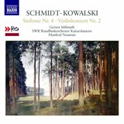 Schmidt-Kowalski, T. : Symphony No. 4 / Violin Concerto No. 2 cover image
