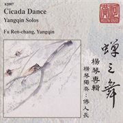 Fu Ren-Chang : Cicada Dance (yangqin) cover image