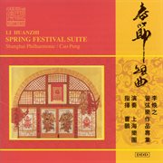 Li, H. : Spring Festival Suite cover image