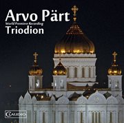 Arvo Pärt : Triodion cover image