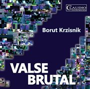 Krzisnik : Valse Brutal cover image