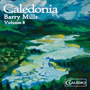 Caledonia - Barry Mills - Vol.8 : Barry Mills Vol.8 cover image
