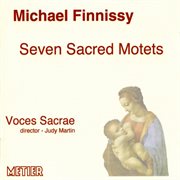 Finnissy, M. : 7 Sacred Motets cover image