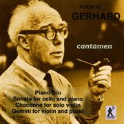 Gerhard, R. : Chamber Music cover image