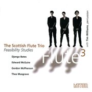 Scottish Flute Trio : Feasibility Studies cover image