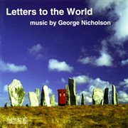 Nicholson, G. : Letters To The World cover image