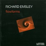 Richard Emsley : Flowforms cover image