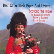 Best Of Scottish Pipes & Drums cover image