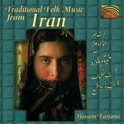 Hossein Farjami : Traditional Folk Music From Iran cover image