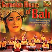 Gamelan Music Of Bali cover image