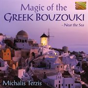 Magic Of The Greek Bouzouki : Near The Sea cover image