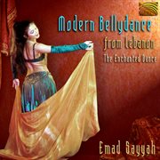 Modern Bellydance From Lebanon : The Enchanted Dance cover image