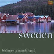 Blekinge Spelmansforbund : The Music Of Sweden cover image