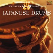 Wadaiko Matsuriza : Japanese Drums cover image