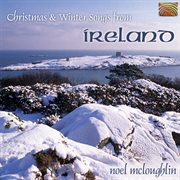 Christmas And Winter Songs From Ireland cover image